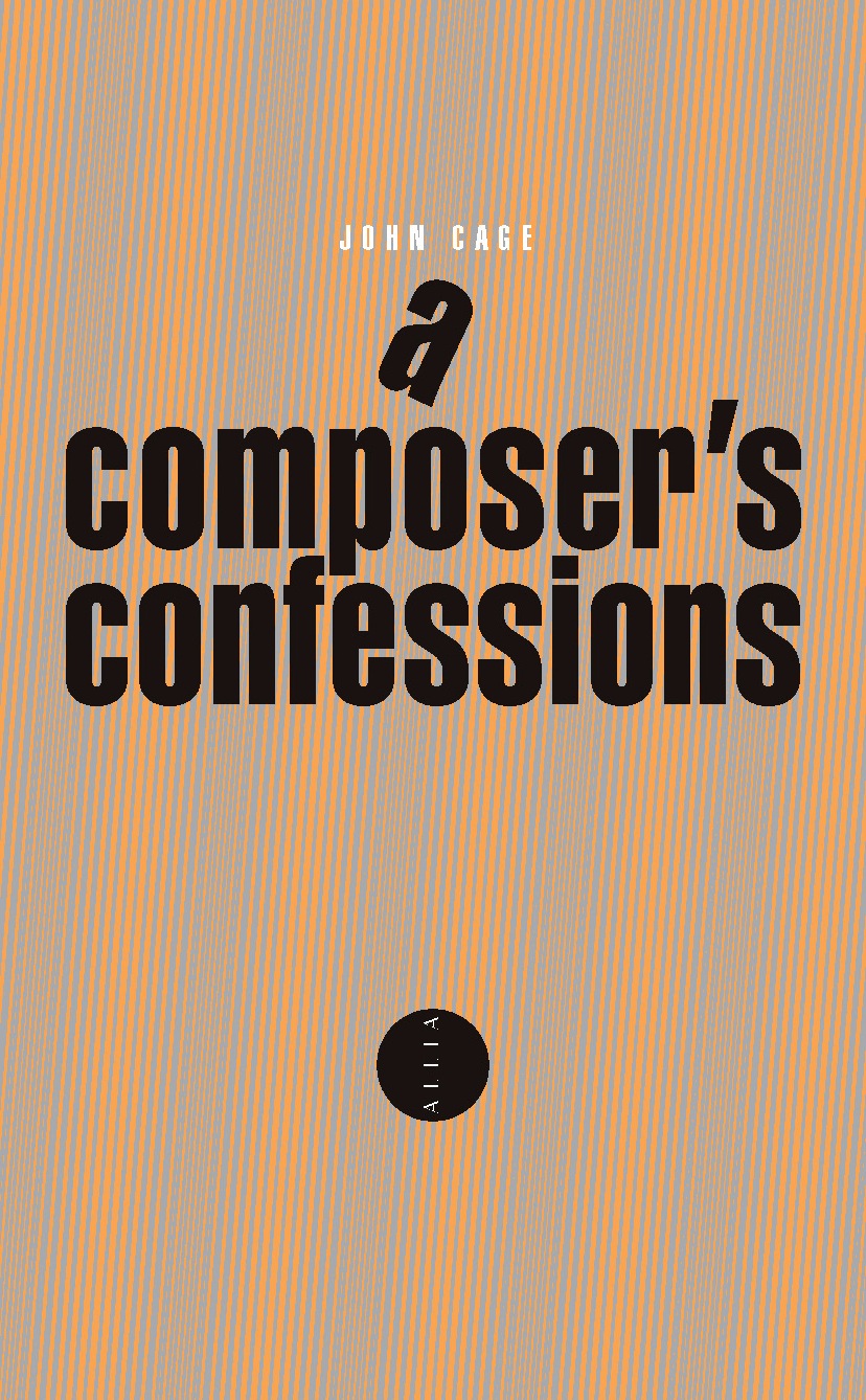A Composer's Confessions