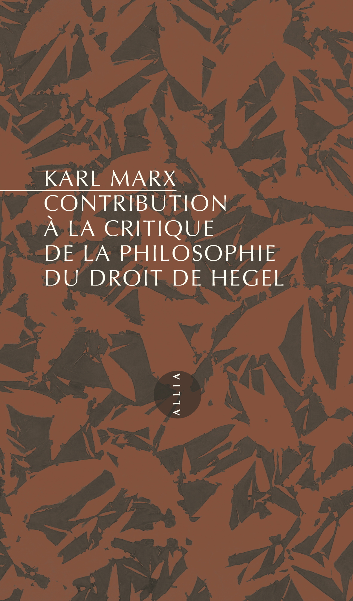 Contribution à la critique de la Philosophie du droit de Hegel